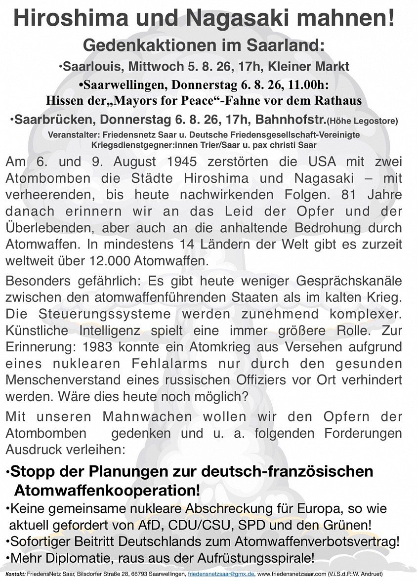 In Saarlouis ist der Ort der Mahnwache wegen starker Hitze an das Ende der Französischen Straße verlegt worden, genauer:KLEINER MARKT, vor Peek und Cloppenburg!!!!